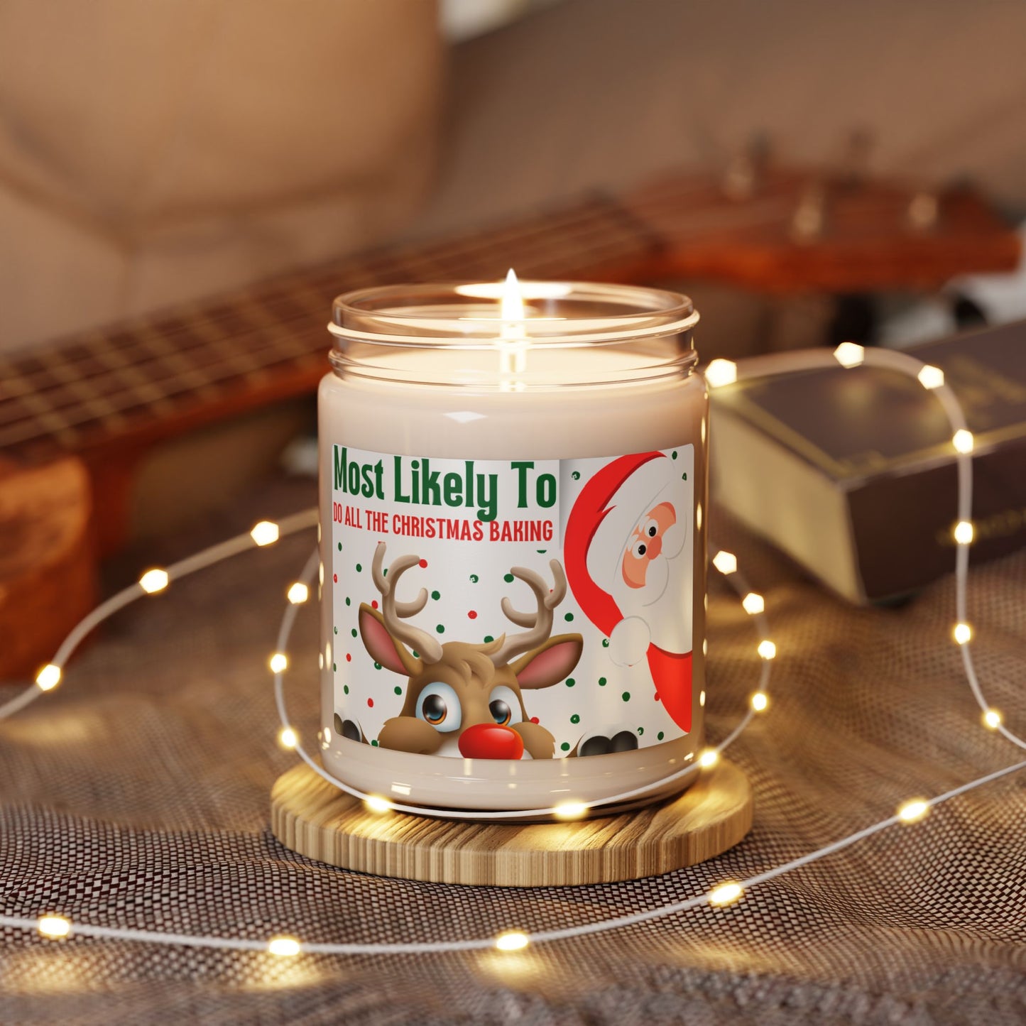 Funny Christmas Scented Soy Candle - "Most Likely to Do All the Christmas Baking", Santa Candle