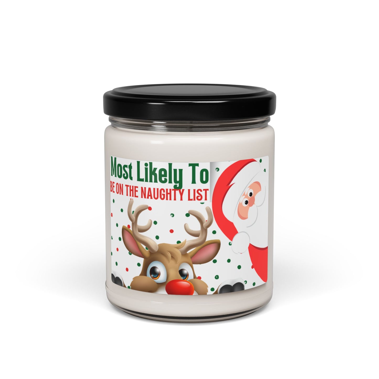 Funny Christmas Scented Soy Candle - "Be on the Naughty List", Santa Candle